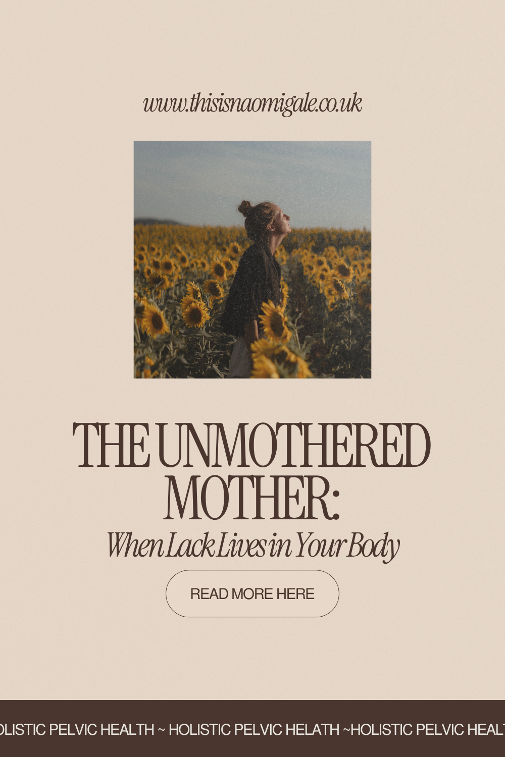 The Unmothered Mother:When Lack Lives in Your Body